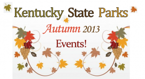 Kentucky State Park 2013 Autumn Events